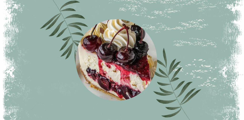 Cherry Cheesecake Recipe