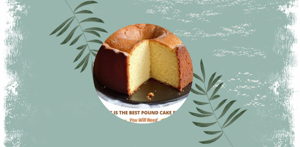 pound cake Recipe