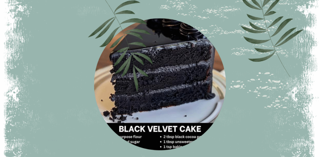 Black Velvet Cake Recipe
