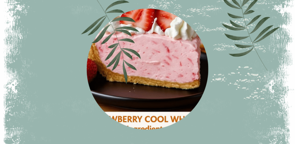 Strawberry Cool Whip Pie Recipe
