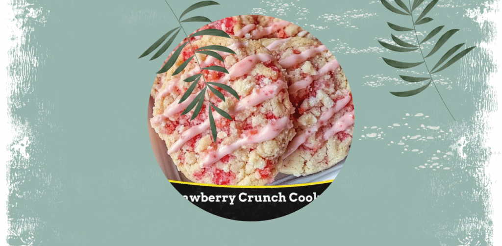 Strawberry Crunch Cookies Recipe