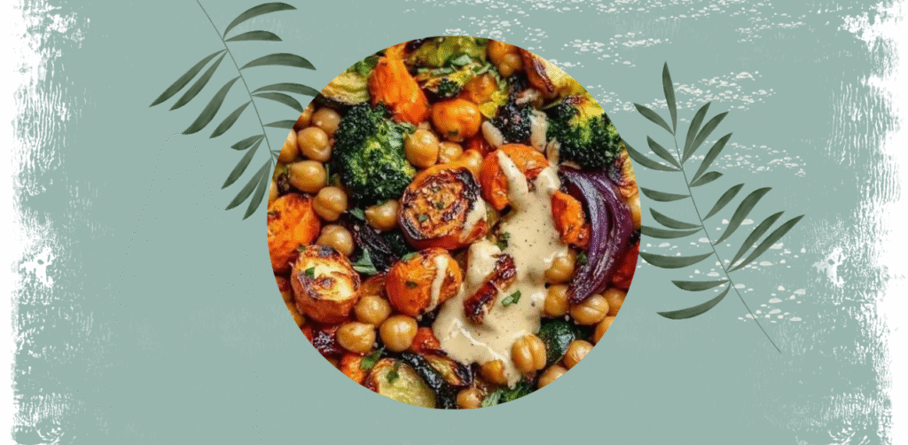Roasted Veggie & Chickpea Bowls with Maple Dijon Tahini Dressing Recipe