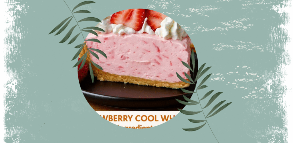 Strawberry Cool Whip Pie Recipe