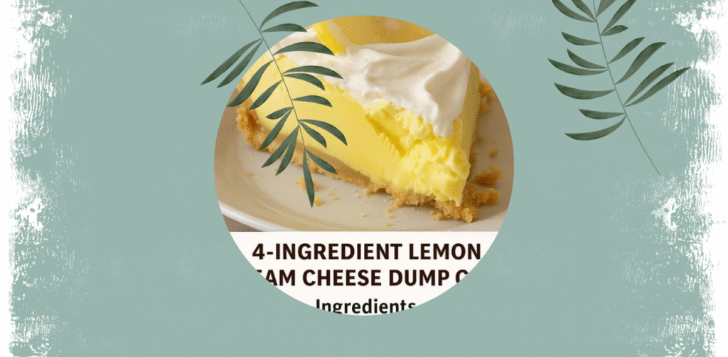 4-Ingredient Lemon Cream Cheese Dump Cake Recipe