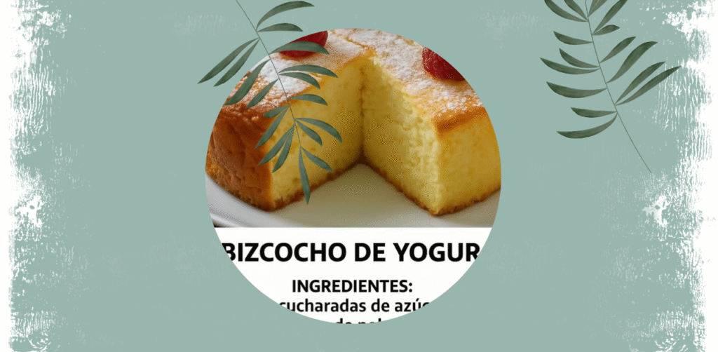 Yogurt Sponge Cake (Bizcocho de Yogur) Recipe