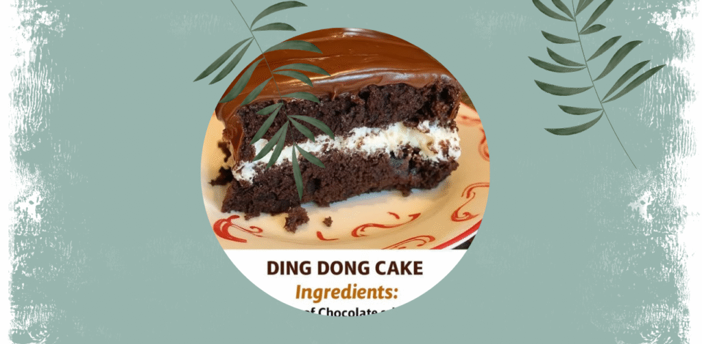 Ding Dong Cake Recipe