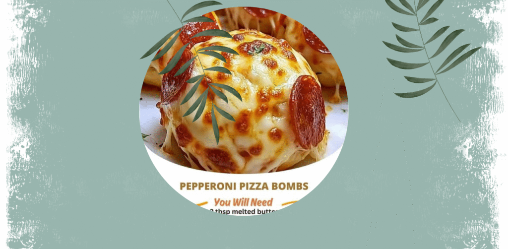 Pepperoni Pizza Bombs Recipe