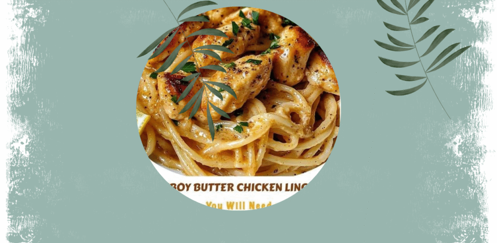 Cowboy Butter Chicken Linguine Recipe