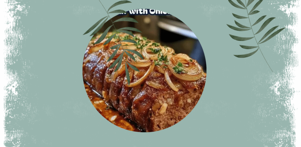 Savory Meatloaf with Caramelized Onion Gravy Recipe