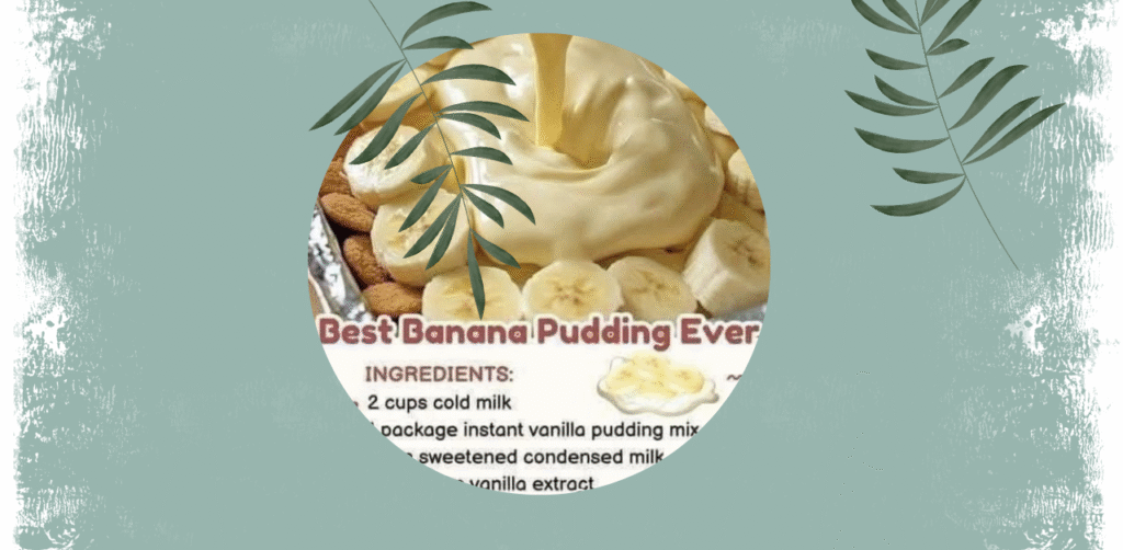 Best Banana Pudding Recipe