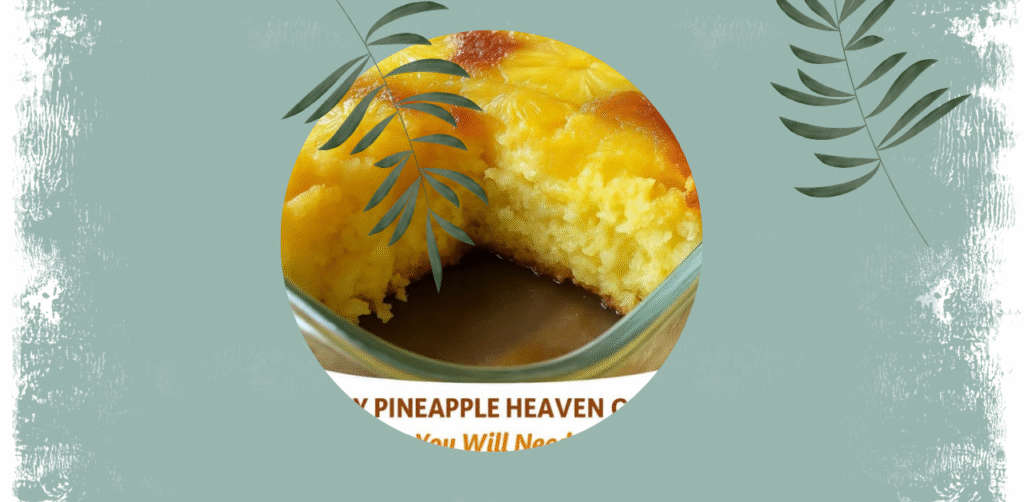 Juicy Pineapple Heaven Cake Recipe