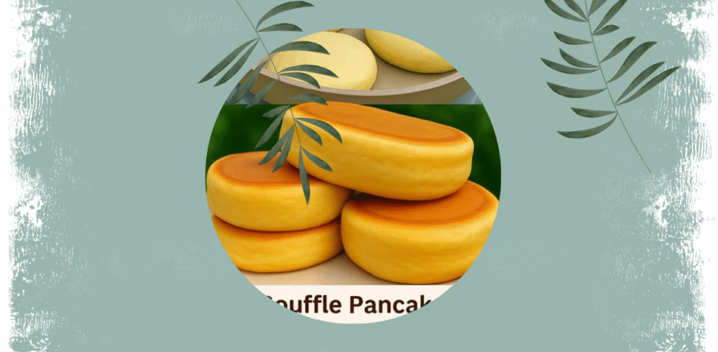 DIY Soufflé Pancakes Recipe