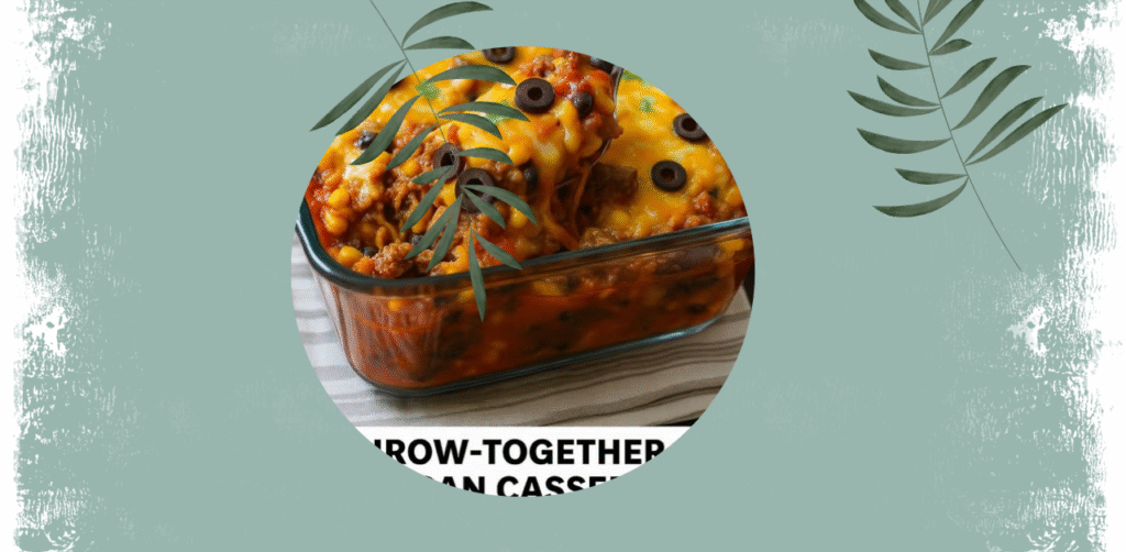 Throw-Together Mexican Casserole Recipe