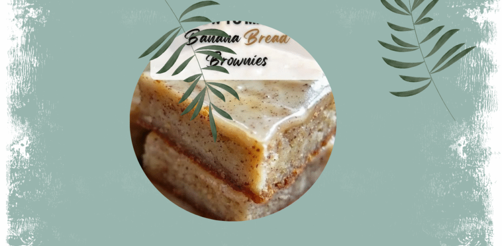 Banana Bread Brownies Recipe