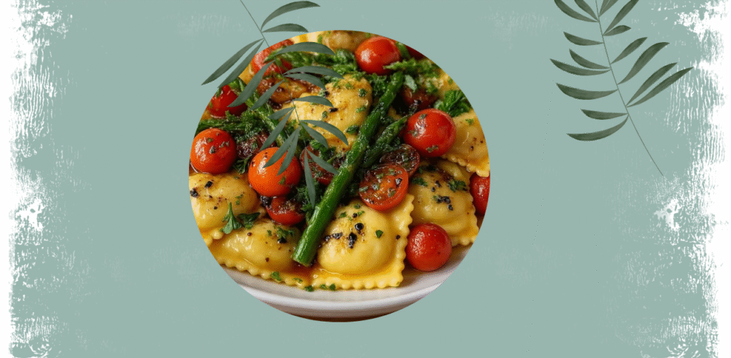 RAVIOLI WITH TOMATOES, ASPARAGUS, GARLIC, AND HERBS