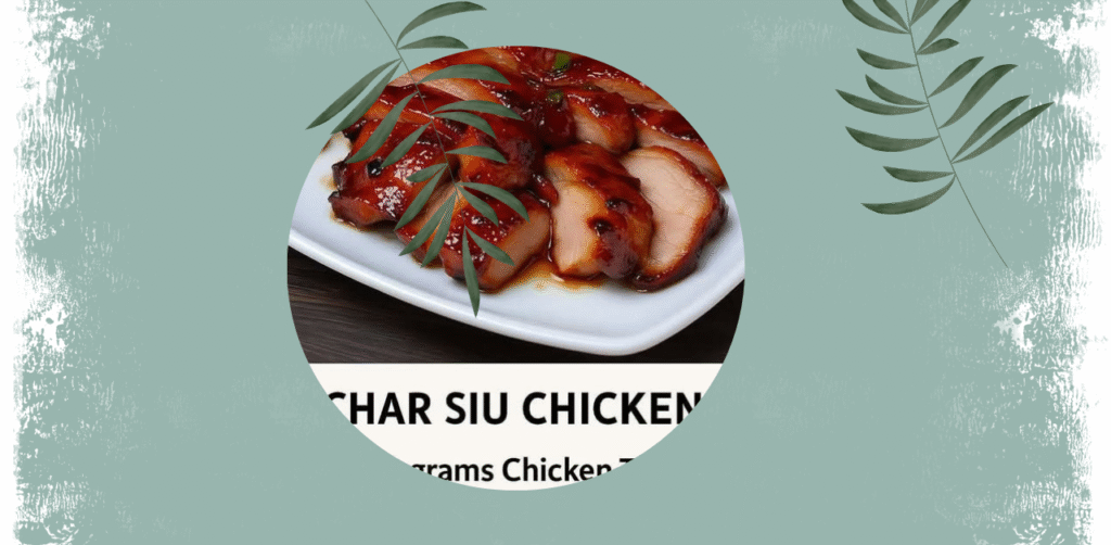 CHAR SIU CHICKEN (CHINESE BBQ STYLE) Recipe