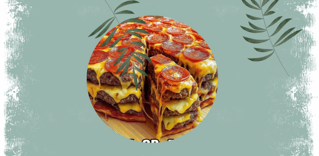 Ultimate Double Cheeseburger Pizza Stack Recipe