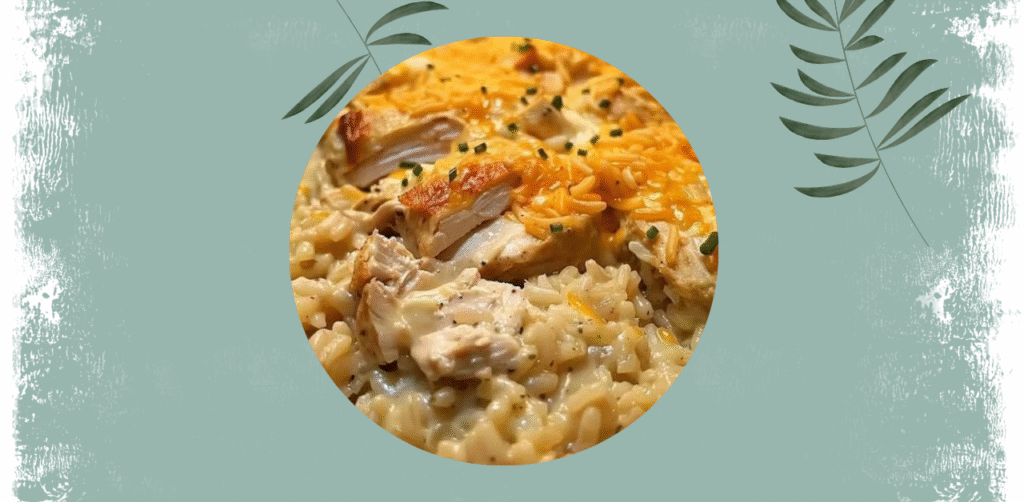 Cheesy Baked Chicken & Creamy Rice Casserole